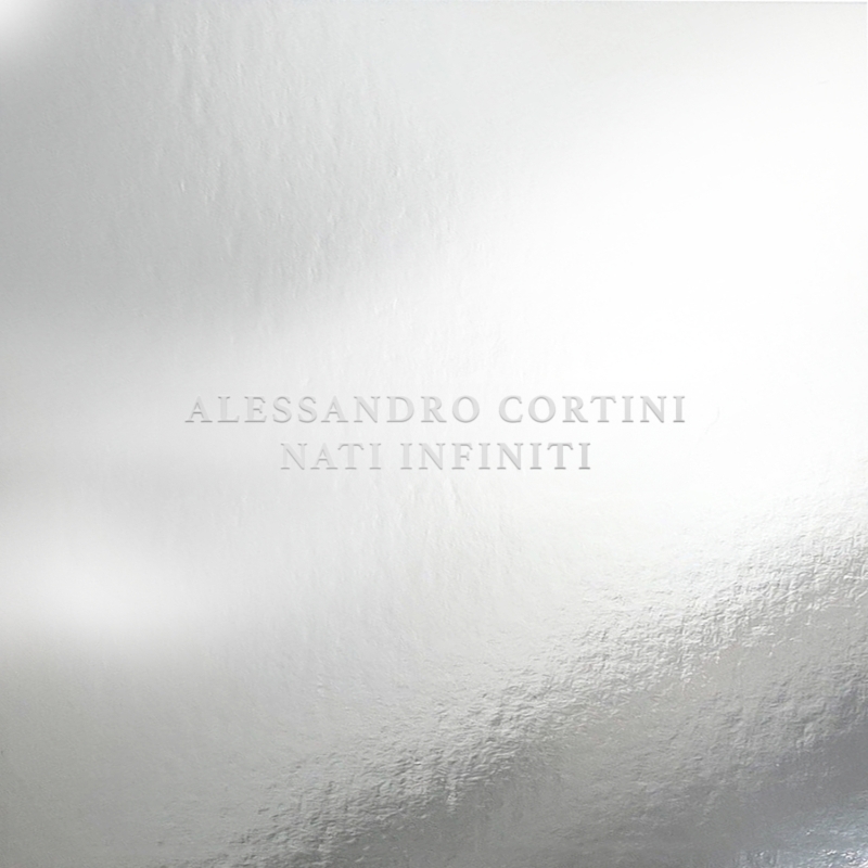 Alessandro Cortini - Nati Infiniti